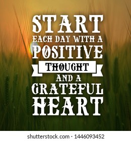 Inspiration Quotes Start Each Day Positive Stock Photo 1446093452 ...