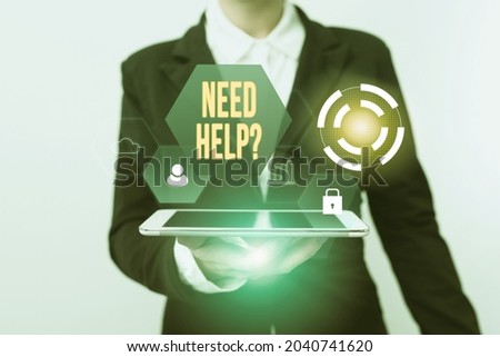 Inspiration showing sign Need Helpquestion. Business idea to give or provide what is necessary to accomplish a task Woman In Suit Standing Using Device Showing New Futuristic Virtual Tech.