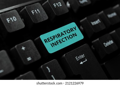 Inspiration Showing Sign Respiratory Infection. Business Showcase Any Infectious Disease That Directly Affects The Normal Breathing Word Processing Program Ideas, Logging Programming Updates Concept