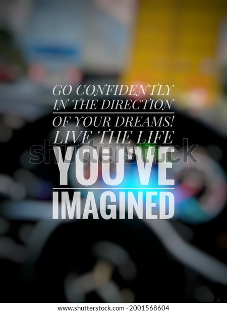 Live The Life You Have Imagined Images Stock Photos Vectors Shutterstock