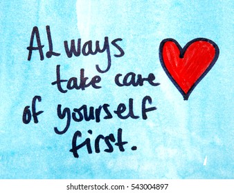 748 Love yourself first Images, Stock Photos & Vectors | Shutterstock