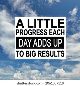 222 A little progress each day adds up to big results Stock Photos ...