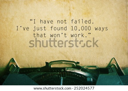 Inspirational Motivational Life Quote by Thomas A. Edison on  Vintage Paper Background Design.