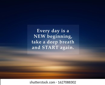 Inspirational Motivational Quote Every Day New Stock Photo 1627088302 ...