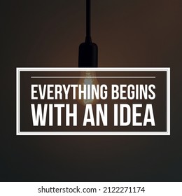 Inspirational and motivational quote everything begins with an idea on a vintage background - Shutterstock ID 2122271174