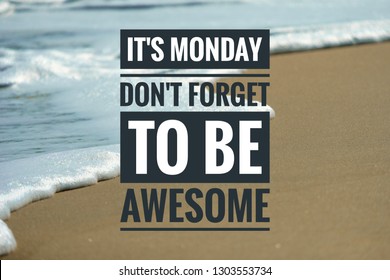 175 Its monday quotes Images, Stock Photos & Vectors | Shutterstock