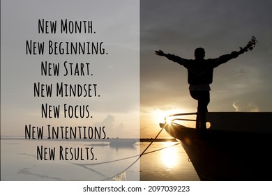 Inspirational motivational quote - New month. New Beginning. New Start Mindset Focus Intentions and Results. With silhouette of woman standing on sea boat, arms raised against morning sky at sunrise. - Shutterstock ID 2097039223