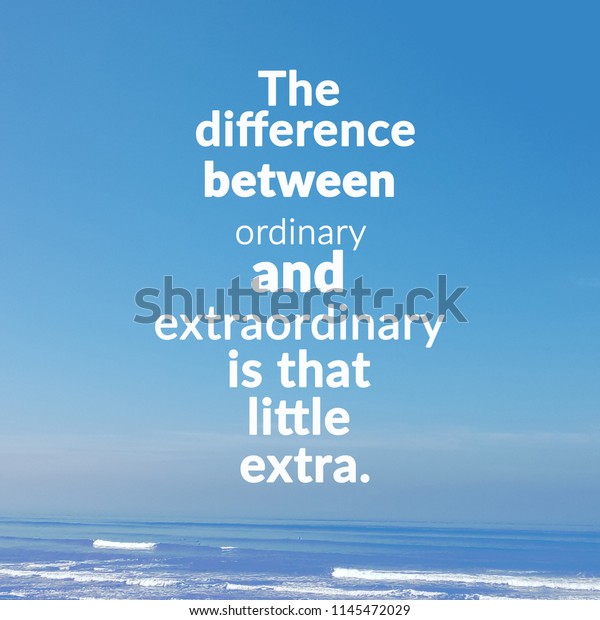 Inspirational Motivational Quote Difference Between Ordinary Stock inspirational-motivational-quote-difference-between-ordinary-stock