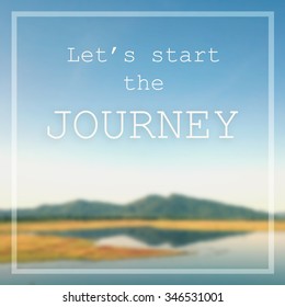 Inspirational Quote Lets Start Journey Stock Photo 346531001 | Shutterstock