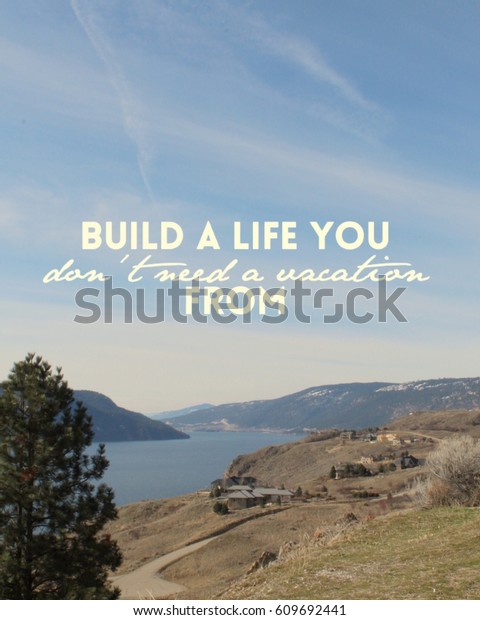 Inspirational Quote On Scenic Lake Landscape Stock Photo Edit Now