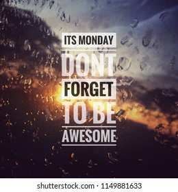 175 Its monday quotes Images, Stock Photos & Vectors | Shutterstock