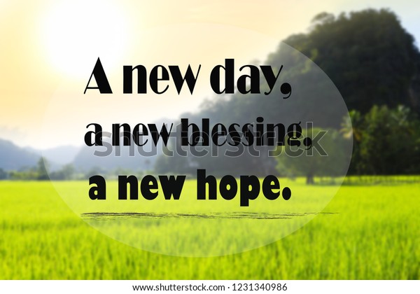 Inspirational Quotes New Day New Blessing Stock Photo Edit Now 1231340986