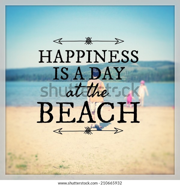 Inspirational Typographic Quote Happiness Day Beach Stock