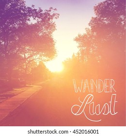 Inspirational Typographic Quote With Sunset  - Wander Lust