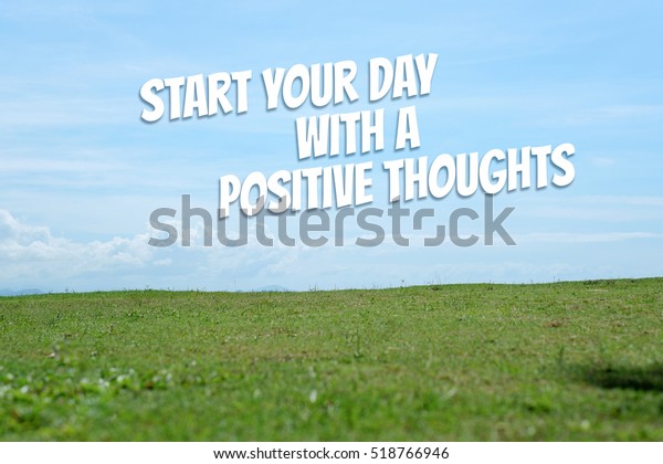 Inspirationalmotivational Quotes Start Your Day Positive Stock