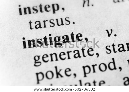 Instigate