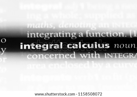 integral calculus word in a dictionary. integral calculus concept.