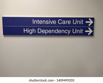 Intensive Care And High Dependency Directions Sign In A Hospital