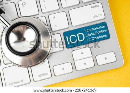 International Classification of Diseases and Related Health Problem 10 Revision or ICD-10 and stethoscope medical on computer keyboard.