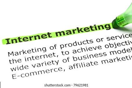 Internet Marketing Highlighted In Green With Felt Tip Pen.