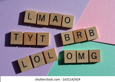 Internet slang, acronyms including BRB, Be Right Back, LOL, Lots of Laughs, OMG, Oh My God, and TYT, Take Your Time