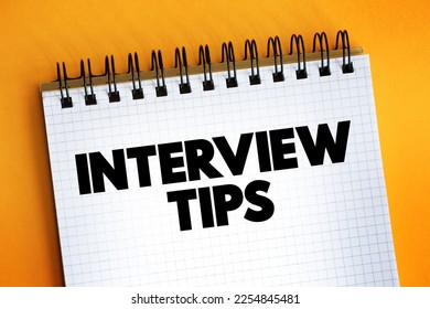 Interview Tips text on notepad, concept background - Shutterstock ID 2254845481