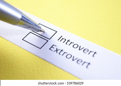 Introvert Or Extrovert? Introvert.