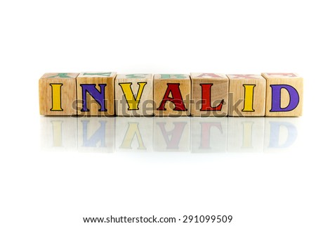 invalid colorful wooden word block on the white background