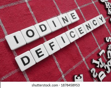 Iodine Deficiency, Word Cube With Background.