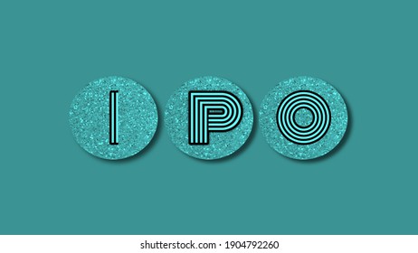 Ipo abrivation on solid background with glittery text. ipo is initial public offering