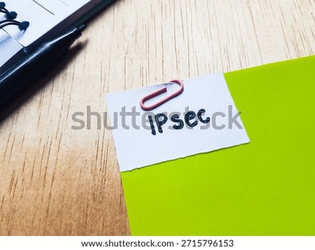 IPsec writting on table background. 