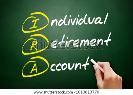 IRA - Individual Retirement Account acronym, concept on blackboard