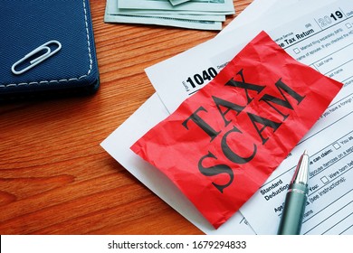 IRS Tax Scam Phrase And Empty Forms.