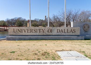 Irving, TX, USA - March 20, 2022: University Of Dallas Sign At Its Campus In Irving, Texas, USA. The University Of Dallas Is A Private Catholic University. 