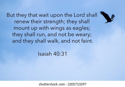 Isaiah 40:31 Bible verse with a Bald Eagle in the top right of the picture. Good for a poster or printable. Verse is in the King James Version (KJV). - Shutterstock ID 2205713297