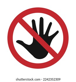 Isolated flat illustration of transparent red crossed out and black arm hand do not touch icon, prohibition, hazard, alert, accident may occur, do not enter symbol - Shutterstock ID 2242352309