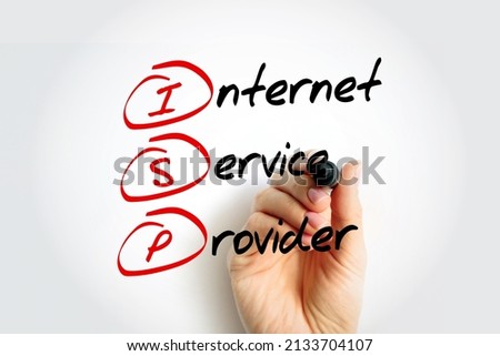 ISP - Internet Service Provider acronym with marker, technology concept background