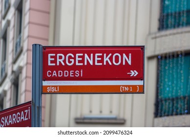 Istanbul Turkey December 30, 2021:  Street Sign, Sign Board Of Ergenekon Street ( Ergenekon Caddesi, Şişli ) Located At Sisli District, Istanbul City, Europe Side