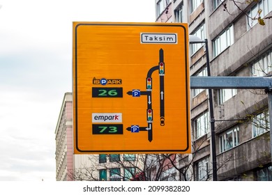 Istanbul, Turkey, December2021, Street sign, road sign or map, on road to provide information way of Taksim district, ispark and Empark Parking Lots, european side of the city