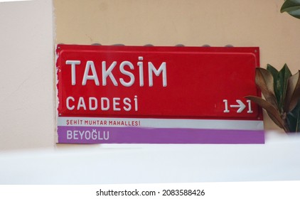 ISTANBUL TURKEY November, 2021 Sign board of Taksim Street ( Taksim Caddesi, Şehit Muhtar, Beyoğlu ) located at Beyoglu district, close to Taksim Square Istanbul city, europe side