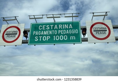 Istria, Croatia. August 2018. In View Of The Motorway Toll Booth, The Signage Warns Us Of The Payment Fee.