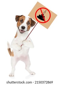 Jack russell terrier puppy holds sign "no dog poop". Concept cleaning up dog droppings. isolated on white background