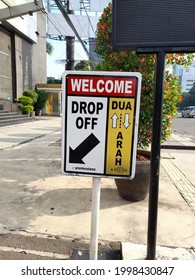 Jakarta,Indonesia - June 26 June 2021: Welcome Signage On The Street For Vehicle Drop Off