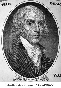 James Madison A Portrait From Old American Dollars 
