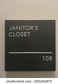 Janitors Closet Sign - Cleaning Room Concept