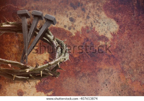 Jesus Christ Crown Thorns Nails On Stock Photo (edit Now) 407613874