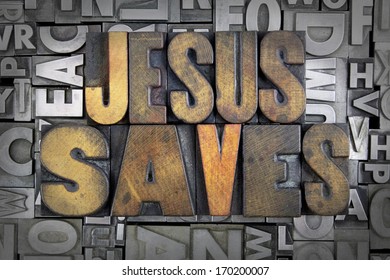 Jesus Saves written in vintage letterpress type