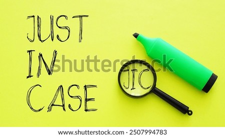 JIC Just in case is shown using a text