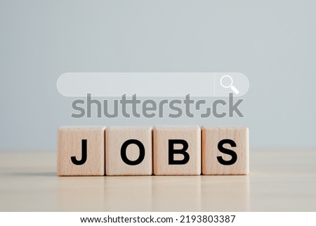 Job search, find your career, job vacancy concept. employment, find opportunity, seek for vacancy or work position. Search bar and wooden cube with text JOBS.