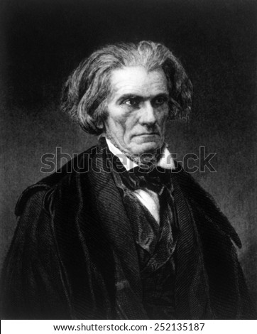 John C. Calhoun (1782-1850), engraving published 1859